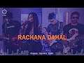 Rachana dahal  mantra live sessions  mantra studios