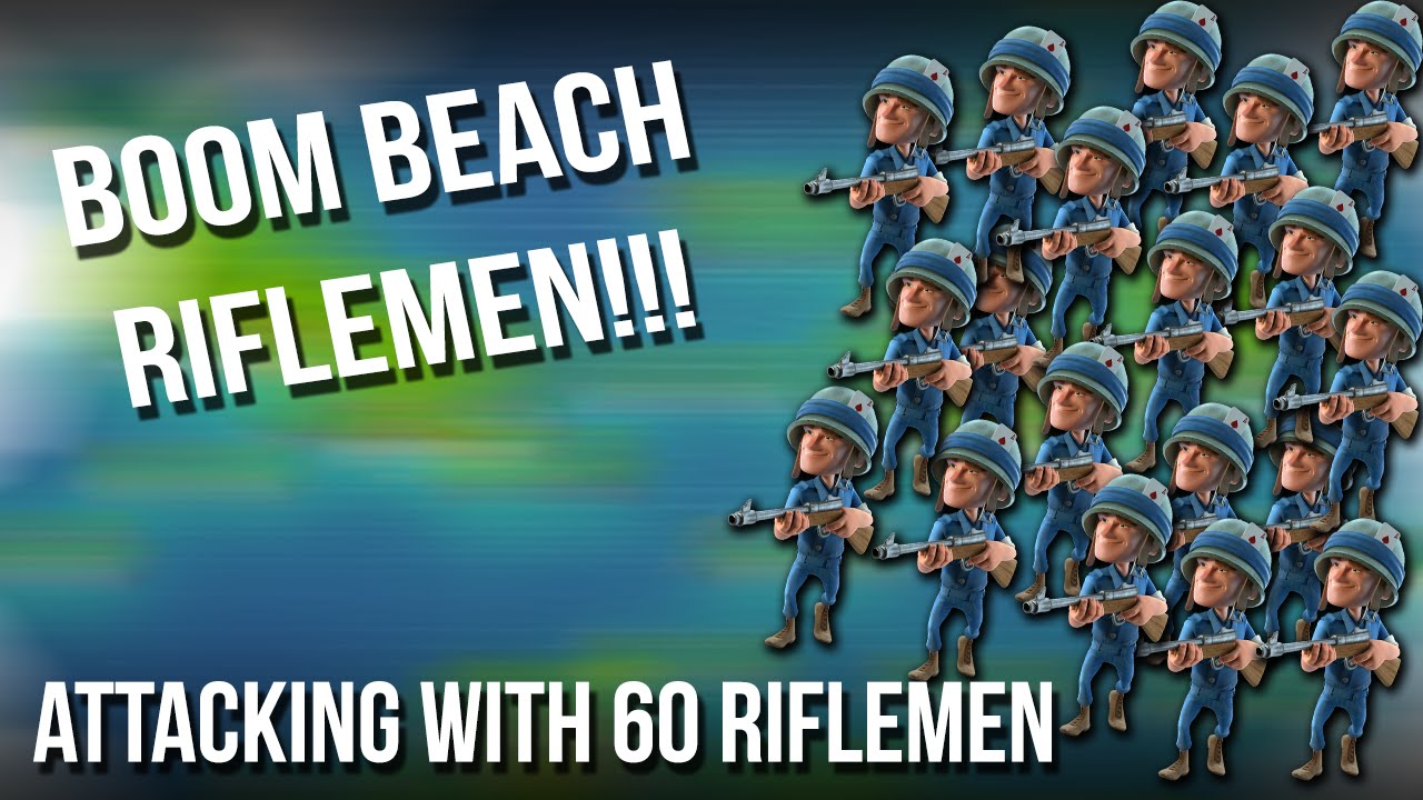 Boom Beach - Full Riflemen Attack - Godlike Plays