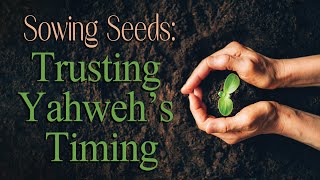 Live Sabbath Services Sowing Seeds: Trusting in Yahwehs Timing September 6th 2025. @YahwehsRestorationMinistry