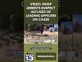 VIDEO: NMSP arrests suspect accused of leading officers on chase