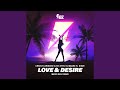 Miniature de la vidéo de la chanson Love And Desire (Macks Wolf Remix) (Extended Mix)