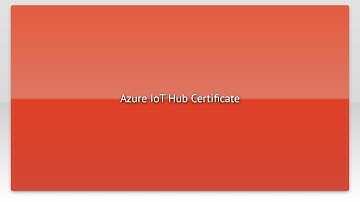 Azure IoT Hub Certificate