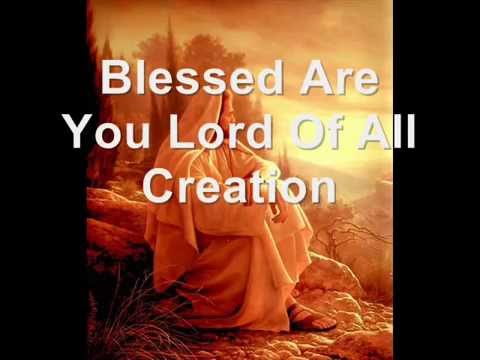 Blessed Are You Lord of All Creation