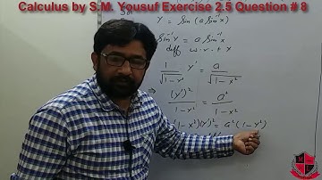 Lec_008, Calculus by S.M. Yousuf, Exericse 2.5, Question 8. (Urdu/Hindi)
