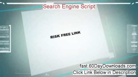 Search Engine Script 2.0 Review, Does It Work (and risk free download)