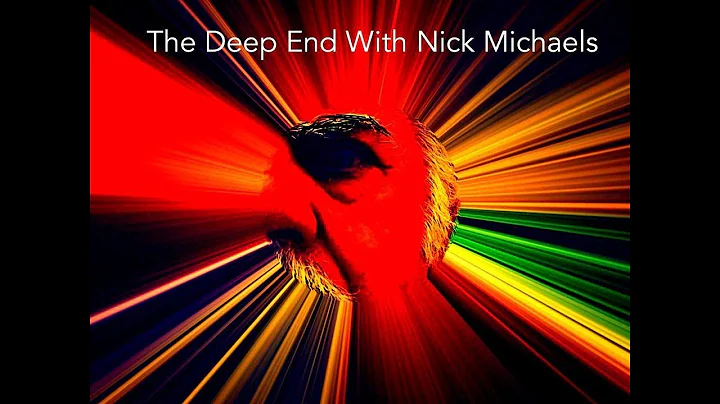 In the Deep End with Nick Michaels