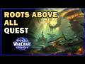 Roots Above All | World of Warcraft Midnight Quest