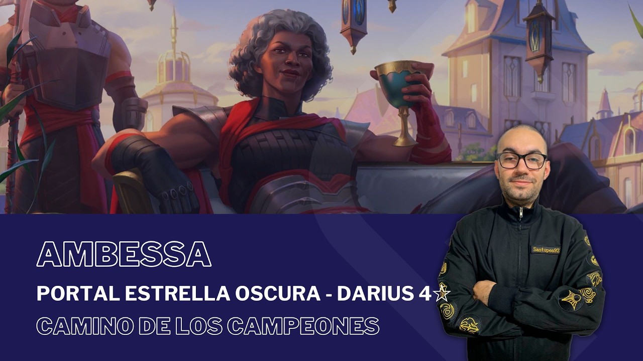 Portal Estrella Oscura - Darius 4☆ con AMBESSA / #PathOfChampions - #LegendsOfRuneterra