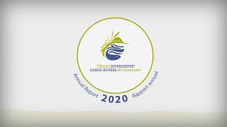 Ottawa Riverkeeper 2020 Annual Report