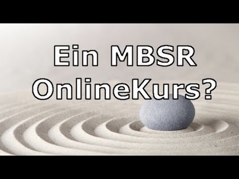 Ein MBSR Onlinekurs?