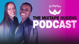 Redefining Ambition - The Mixtape Queens Podcast
