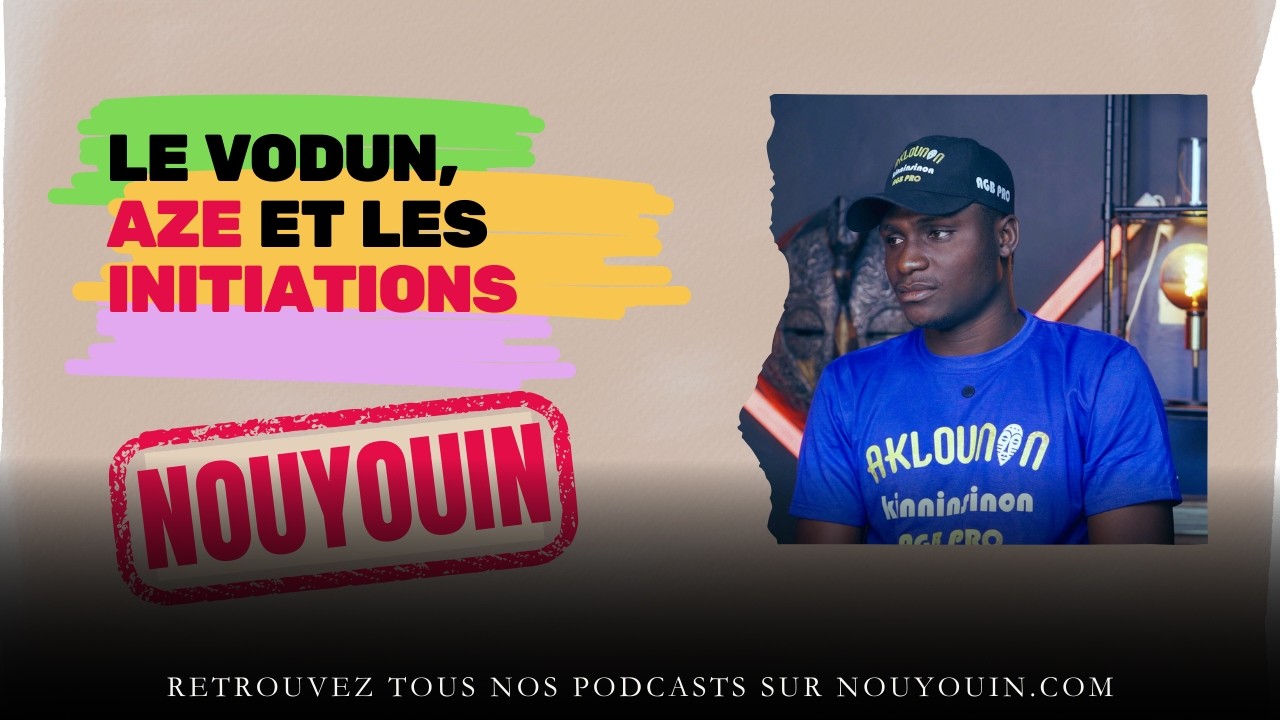 Comprendre les vodoun et initiations avec AGB PRO I NOUYOUIN DODO AGB PRO