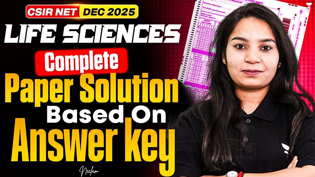 CSIR NET Dec 2025 | CSIR NET Complete Paper Solution Based on Answer ...