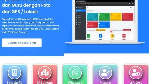 Tutorial penggunaan Aplikasi Presensi Online dengan Foto Selfie, GPS dan WhatsApp untuk Guru