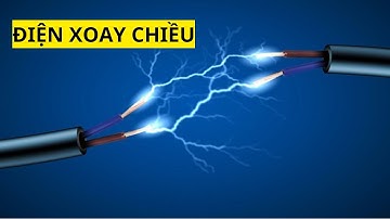 Dòng điện xoay chiều là gì / Ưu và nhược điểm của dòng điện xoay chiều /Điện Nước Đơn Giản