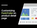 How to customize Font color on the product detail page on my Commmerce website