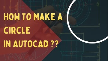 How to draw a circle in AutoCAD?? and the best 4 ways to do it !!