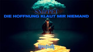 Kontra K - Album Snippet - Die Hoffnung klaut mir Niemand