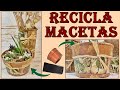 DIY COMO DECORAR MACETAS DE PLÁSTICO / RECICLAR TIESTOS