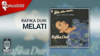 Rafika Duri - Melati ( Karaoke Video)