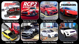 Car X Highway Racing,Real Car Parking 2,Car Parking Drive,Rally Horizon,Traffic Racer,Real Drive 3D screenshot 5