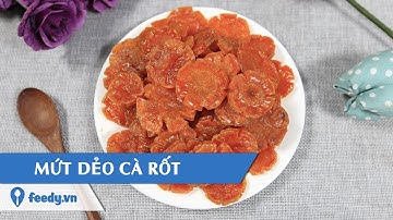 Hướng dẫn cách làm Mứt dẻo cà rốt - Vietnamese candied carrot với #Feedy