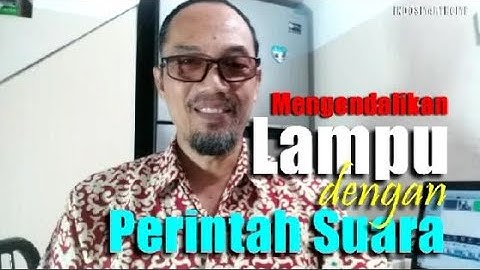 Mengendalikan Lampu dengan Perintah Suara