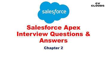 [Chapter 2] - Salesforce Apex Interview Questions & Answers 💼 | for Freshers & Experienced Developer