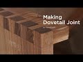 1making dovetail joint by hand toolswoodworking