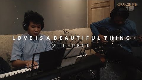Love Is a Beautiful Thing | Cover by ORANGE PIE MUSIC