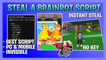 Steal A Brainrot Script *NO KEY* - Instant Steal, Desync, Anti Hit, Brainrot Spawner & More! 💥