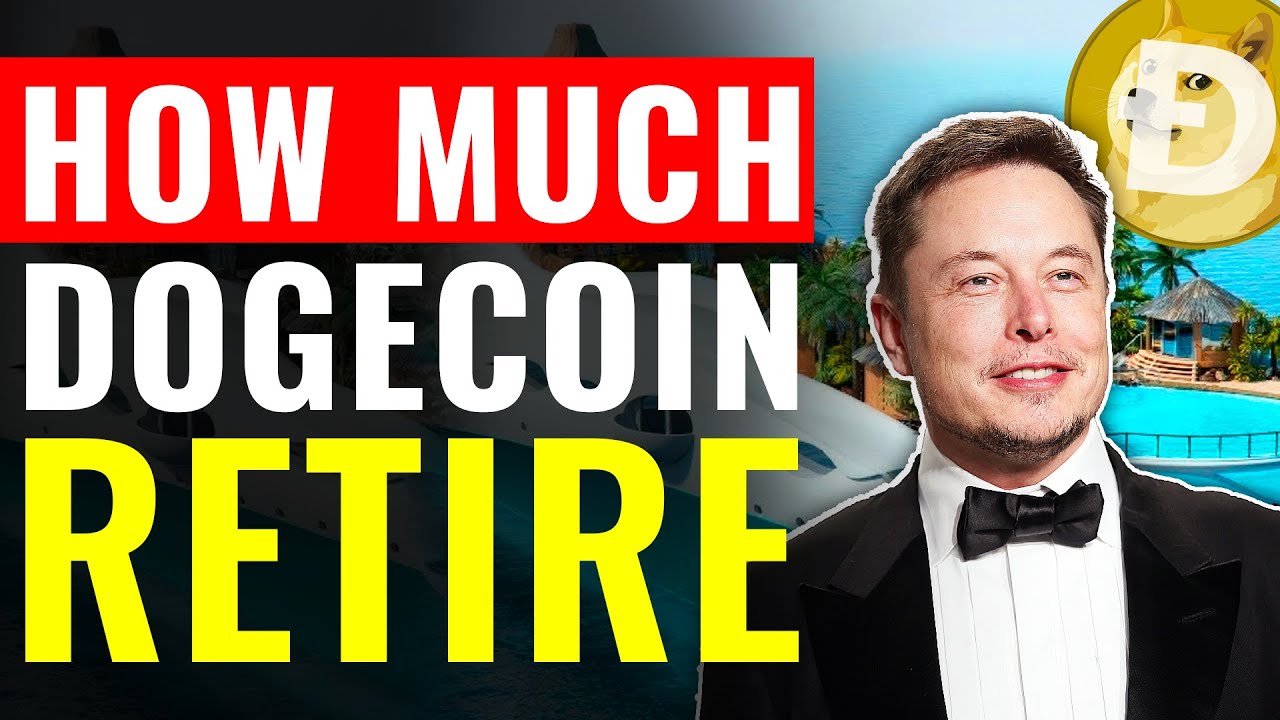 REVEALED! How Much Dogecoin Do You Need To Retire? | Dogecoin News ($200)