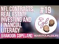 NFL Contracts, Real Estate Investing and Financial Literacy with Brandon Copeland