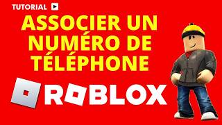 Comment Associer Un Numéro De Téléphone Sur Roblox