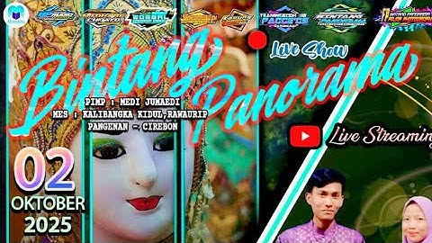 🔴LIVE BUROK BINTANG PANORAMA DI DESA JAPURA KIDUL ASTANAJAPURA CIREBON