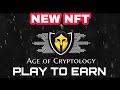 AGE OF CRYPTOLOGY - PLAY TO EARN NEW NFT GAME! OVER VIEW TAGALOG