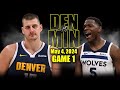 Denver Nuggets vs Minnesota Timberwolves Full Game 1 Highlights - May 4, 2024 | 2024 NBA Playoffs