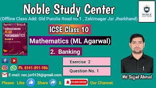 ICSE Class 10 Mathematics (ML-AGARWAL) Chapter 2 Banking, Exercise 2, Question no. 1