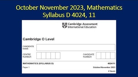 October November 2023, Mathematics Syllabus D 4024 11, Solution by Ferhan Mazher
