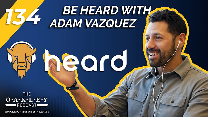 Ep 134: Be Heard with Adam Vazquez