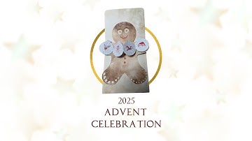 2025 Advent Celebration - DAY 7