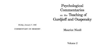 Maurice Nicoll | Psychological Commentaries - V2:32 - Commentary on Memory