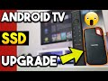 🔴ANDROID TV SSD DRIVE UPGRADE (INSANE SPEED)