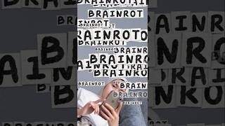 Anti Brainrot Strategy!