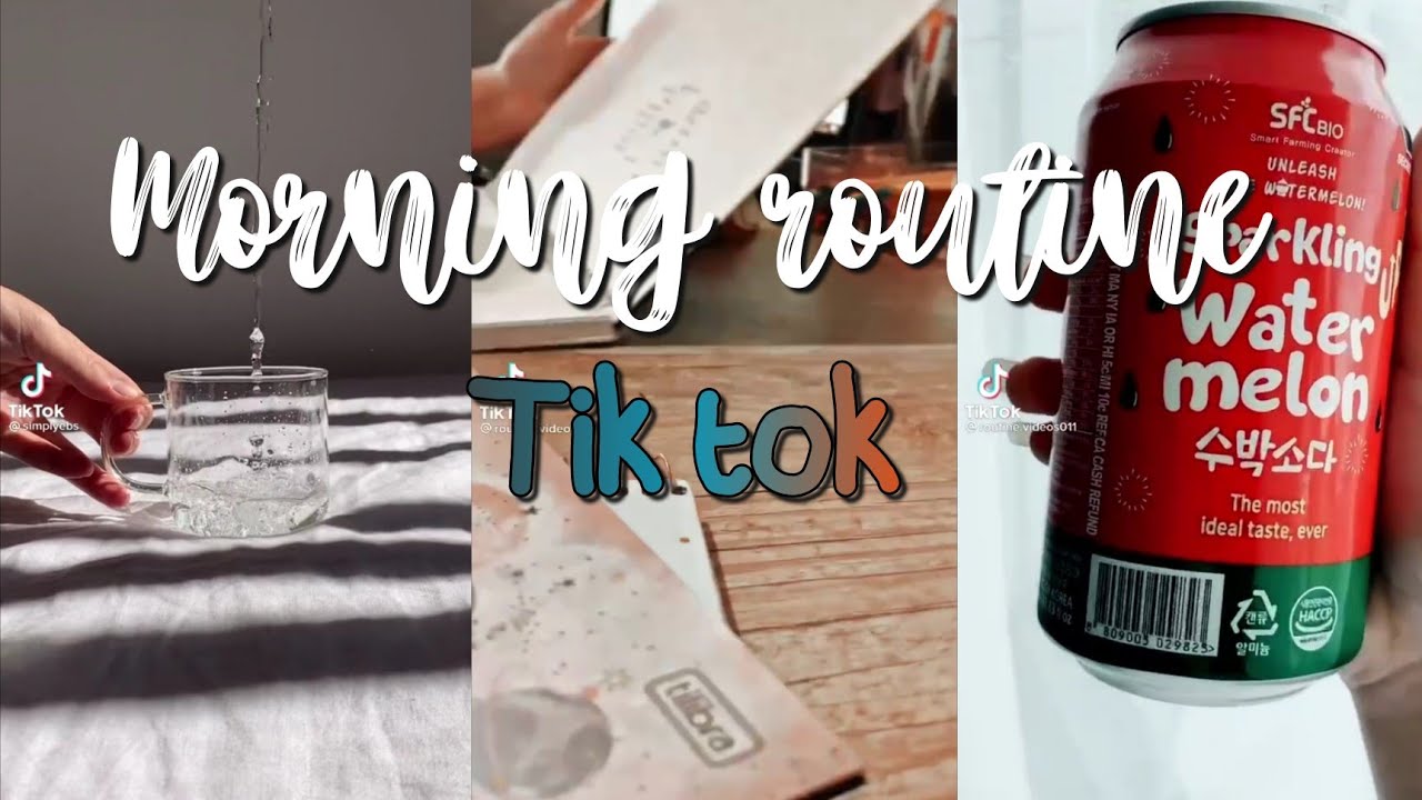 Tik Tok Morning Routine Youtube 