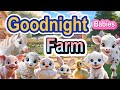 Goodnight farm babiesperfect bedtime stories for toddlers with calming music  farm animals