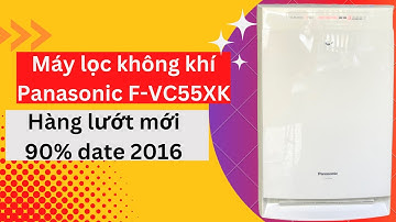 Máy lọc không khí bù ẩm Nhật Panasonic F-VC55XK date 2016 mới 90% - Giá tốt