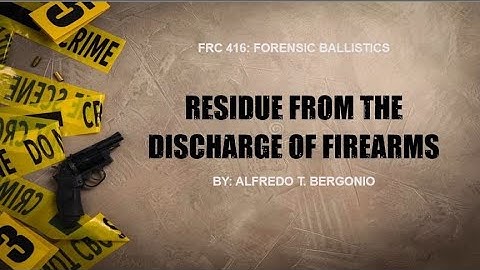 Gunshot Residue Analysis - the fundamentals | Residue from the Discharge of Firearms.