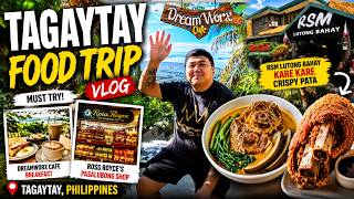 TAGAYTAY FOOD TRIP! Sulit Ba sa RSM Lutong Bahay? Dreamworx Cafe Breakfast + Best Pasalubong Finds!