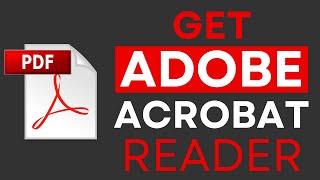 How to Download & Install Adobe Acrobat Reader for Free 2026